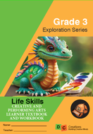 Exploration Series Life Skills - Creative Arts Gr 3 Learner's Book Full Colour