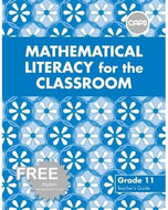 Mathematical Literacy for the Classroom Grade 11 Teacher's Guide