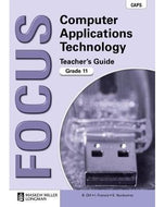 Focus Computer Applications Technology Gr 11 Teacher's Guide & CD