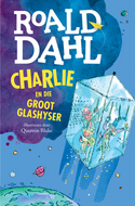 Charlie en die groot glashyser (2016) by Roald Dahl
