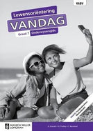 Lewensoriëntering Vandag Graad 7 Onderwysersgids