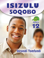 ISIZULU SOQOBO Gr 12 LEARNER'S BOOK