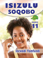 ISIZULU SOQOBO GR 11 LEARNER'S BOOK