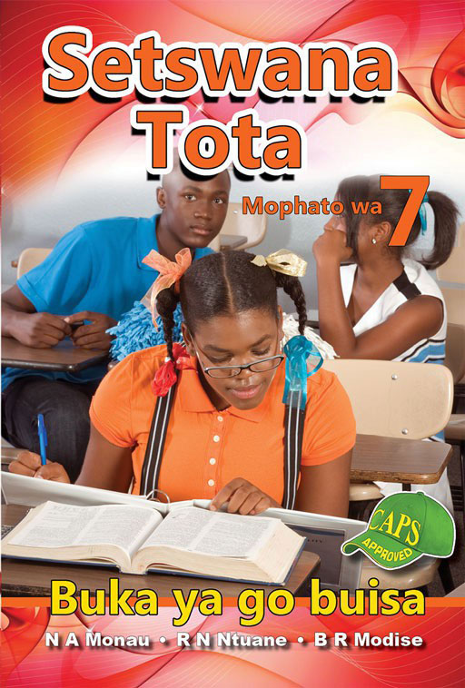 SETSWANA TOTA Gr 7 READER