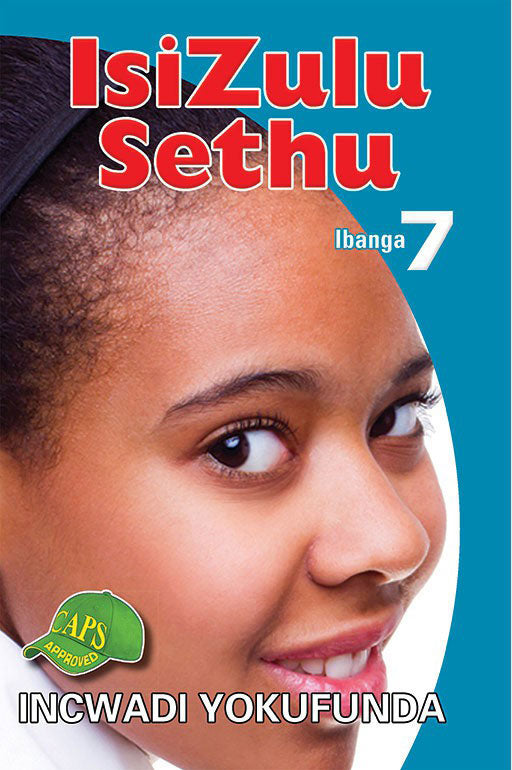 ISIZULU SETHU Gr 7 READER