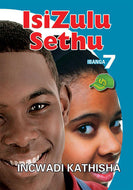 ISIZULU SETHU Gr 7 TEACHER'S GUIDE
