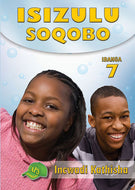 ISIZULU SOQOBO Gr 7 TEACHER'S GUIDE