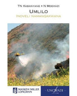 IsiXhosa Home Language Grade 7 Novel (Umlilo)
