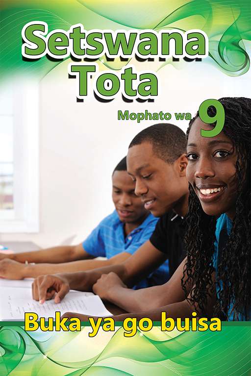 SETSWANA TOTA Gr 9 READER
