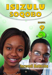 ISIZULU SOQOBO Gr 9 TEACHER'S GUIDE