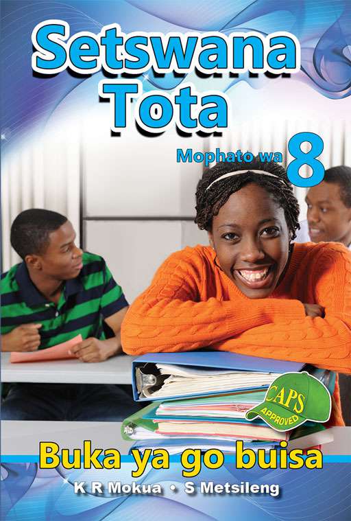 SETSWANA TOTA Gr 8 READER