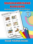 MASIHAMBISANE KABUSHA (PHONIC PROG) GR 2 Workbook