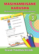 MASIHAMBISANE KABUSHA (PHONIC PROGRAMMING) GR 3 Workbook