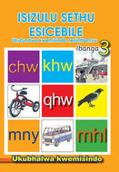 ISIZULU SETHU (PHONIC PROGRAMME) GR 3 WORKBOOK