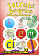ISIZULU SOQOBO (PHONIC PROGRAMME) GR 3 RD LEVEL 2