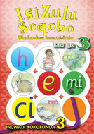 ISIZULU SOQOBO (PHONIC PROGRAMME) GR 3 RD LEVEL 3
