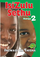 ISIZULU SETHU GR 2 Teacher's Guide