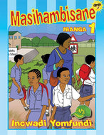 MASIHAMBISANE GR 1 LEARNER'S BOOK