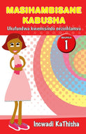 MASIHAMBISANE KABUSHA (PHONIC PROG) GR 1 Teacher's Guide