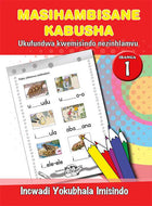 MASIHAMBISANE KABUSHA (PHONIC PROG) GR 1 Workbook