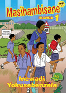MASIHAMBISANE GR 1 WORKBOOK