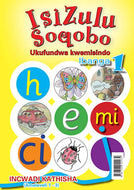 ISIZULU SOQOBO (PHONIC PROG) GR 1 Teacher's Guide & CARDS