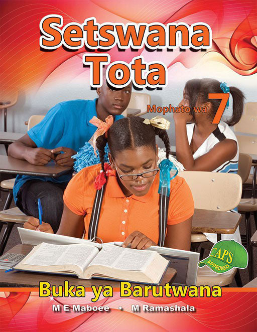 SETSWANA TOTA Gr 7 LEARNER'S BOOK