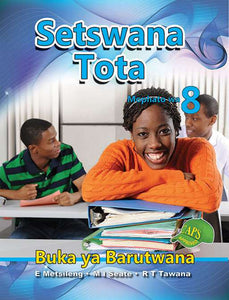 SETSWANA TOTA Gr 8 LEARNER'S BOOK