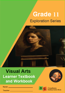 Exploration Series Visual Arts Gr 11 Full Colour