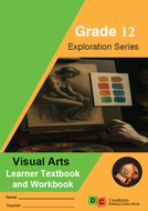 Exploration Series Visual Arts Gr 12 Full Colour