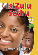 IsiZulu Sethu Ibanga 12 Incwadi Yomfundi