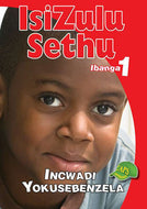 ISIZULU SETHU GR 1 WORKBOOK
