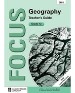 Focus Geography Gr 12 Teacher's Guide with Control Test Book & Question Bank CD