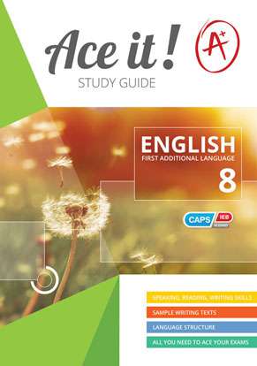 ACE IT! ENGLISH FAL Gr 8 Study Guide