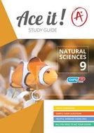 ACE IT! NATURAL SCIENCES Gr 9