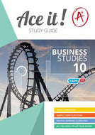 ACE IT! BUSINESS STUDIES Gr 10