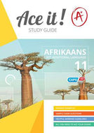 ACE IT! AFRIKAANS FAL Gr 11