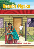 ISIZULU HL Gr 7 NOVEL - IBAMBE NGAKO