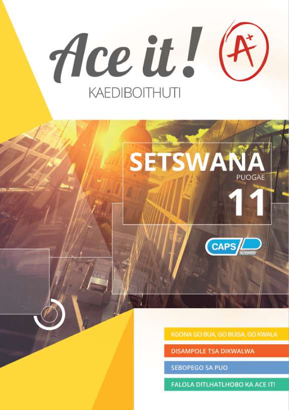 ACE IT! SETSWANA HL GR 11