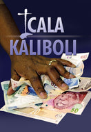 ICALA KALIBOLI by : V.M. Mbhele (Reader) Shuter & Shooter