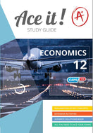 ACE IT! ECONOMICS Gr 12 Study Guide
