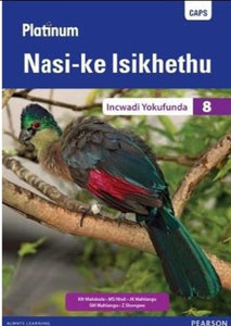 Platinum Nasi-ke Isikhethu Grade 8 Reader