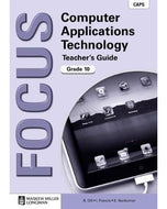 Focus Computer Applications Technology Gr 10 Teacher's Guide  with CD