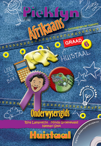 Piekfyn Afr – ’n Geïntegreerde taalteks Huistaal Gr. 6 Onderwysersgids + CD