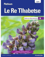 Platinum Le Re Tlhabetse (Setswana) GR 9 Learner's Book