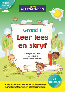 Nuwe Alles-In-Een GR 1 Leer, lees en skryf  – ’n Werkboek vir Huistaal