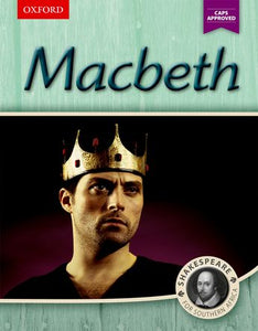 Macbeth: Shakespeare for Southern Africa (CAPS)