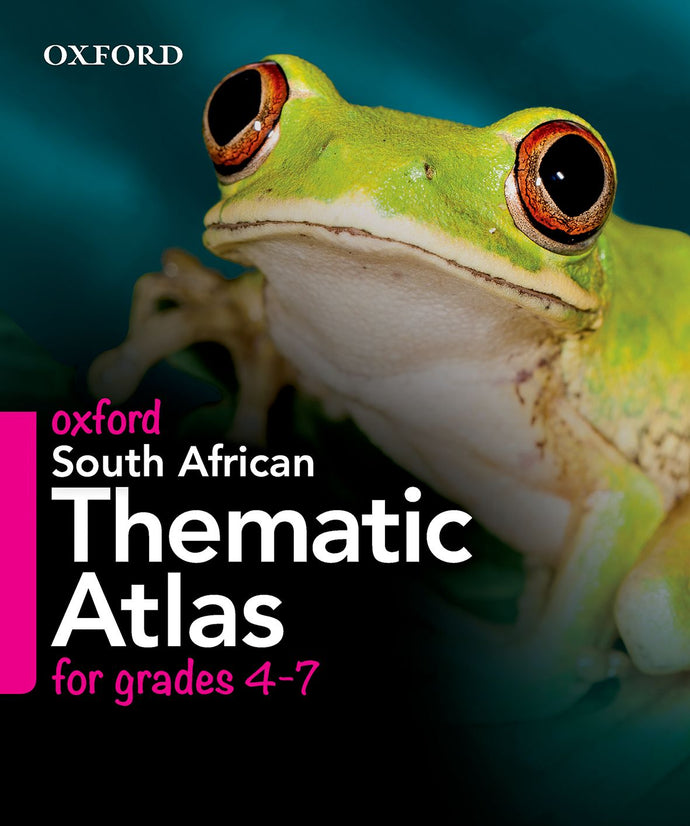 Oxford South African Thematic Atlas for GRs 4–6