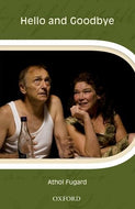 Hello and Goodbye (Athol Fugard)