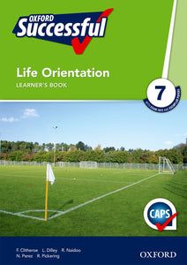 Oxford Successful Life Orientation GR 7 Learner's Book